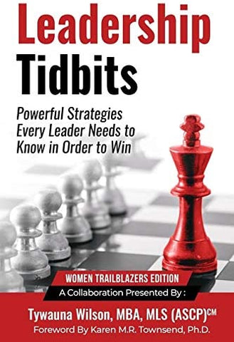Leadership Tidbits 2- Women Trailblazers Edition